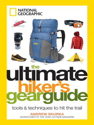 cover image of The Ultimate Hiker's Gear Guide